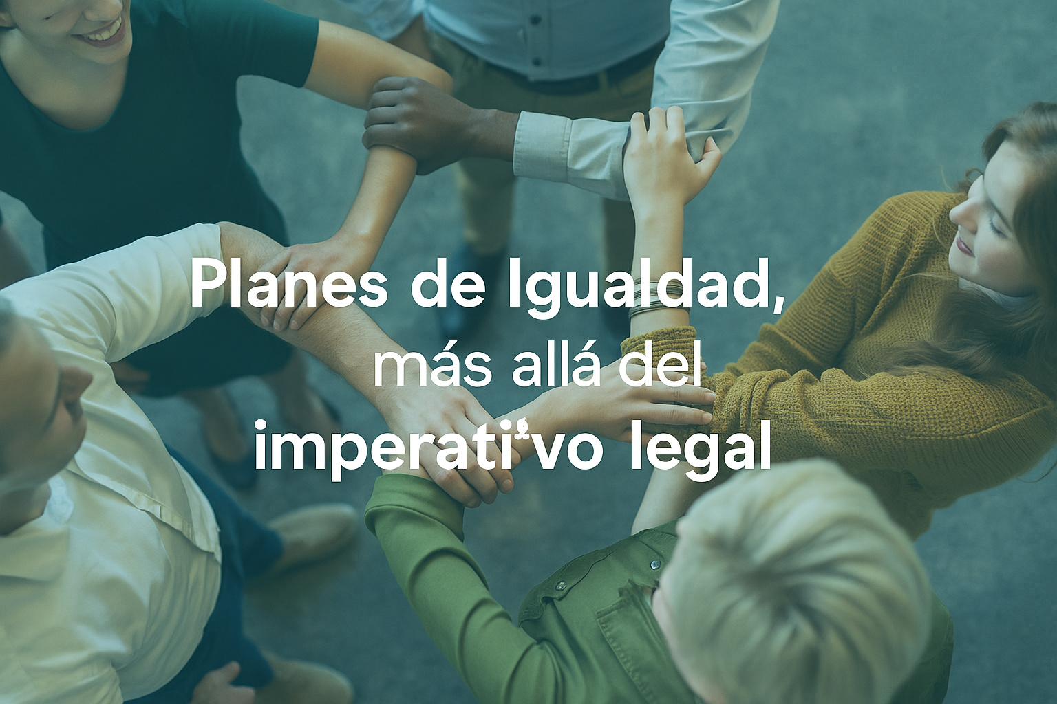 Imagen para Planes de Igualdad, más allá del imperativo legal.